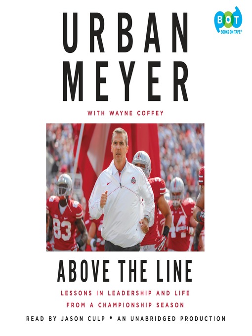 Title details for Above the Line by Urban Meyer - Wait list
